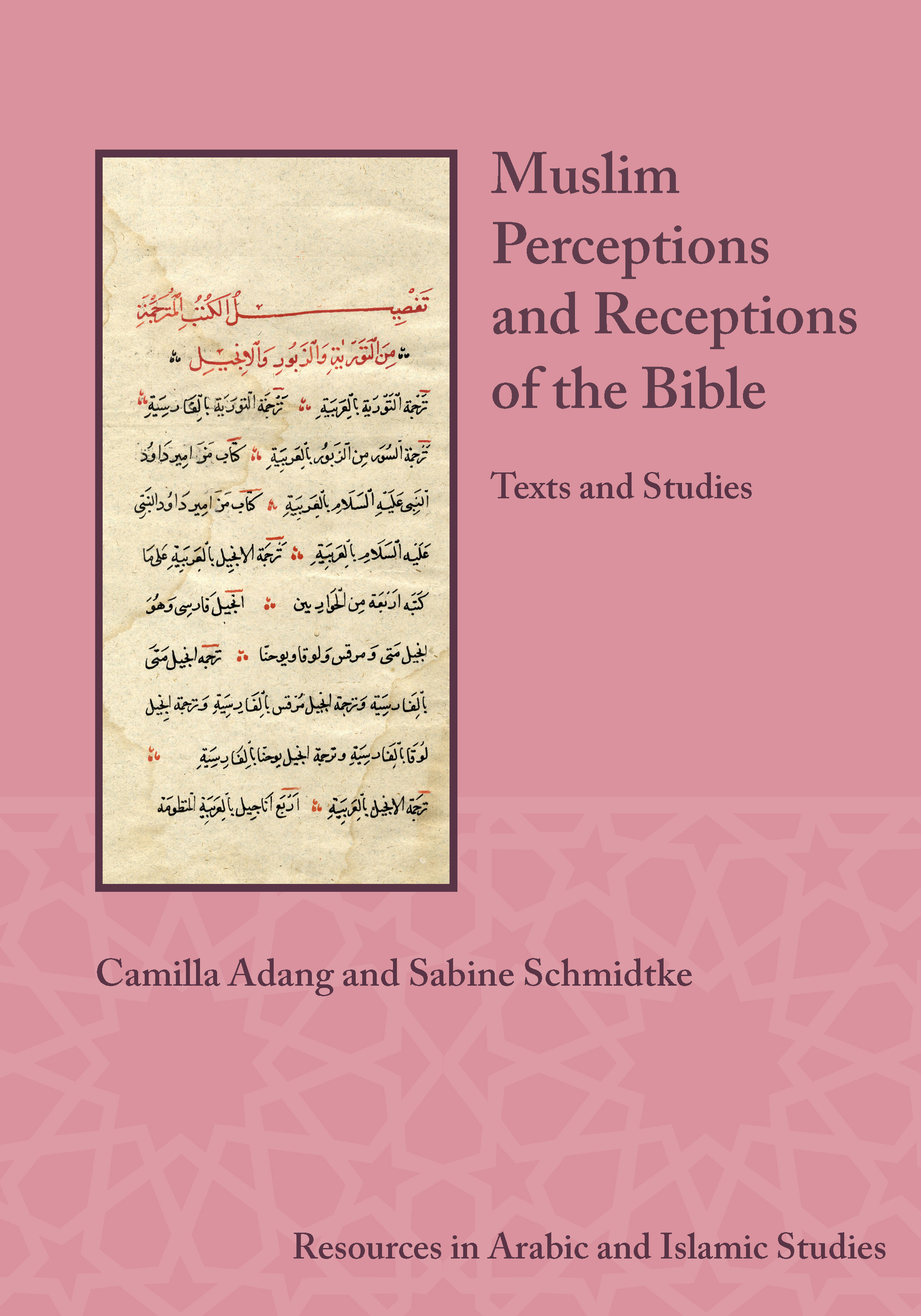 Cover for Muslim Perceptions and Receptions of the Bible: Texts and Studies