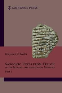Cover for Sargonic Texts from Telloh in the Istanbul Archaeological Museums: Part 2