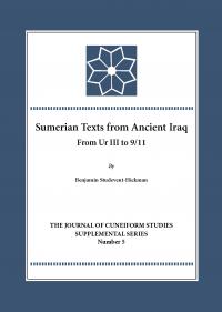 Cover for Sumerian Texts from Ancient Iraq: From Ur III to 9/11